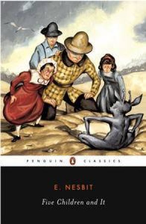 Five Children And It by E Nesbit