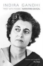 Indira Gandhi Tryst with Power