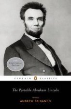 Penguin Classics The Portable Abraham Lincoln