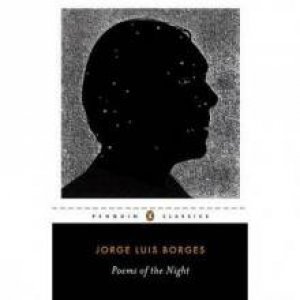 Poems of the Night by Jorge Luis Borges