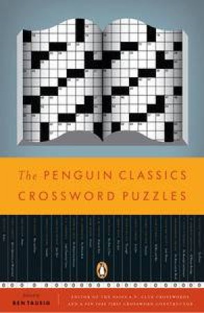 The Penguin Classics Crossword Puzzles by Ben Tausig