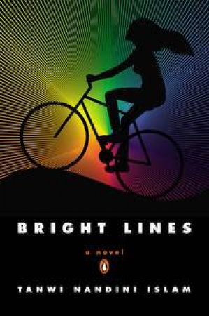 Bright Lines by Tanwi Nandini Islam