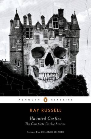 Penguin Classics: Haunted Castles by Ray Russell