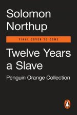Penguin Classics Twelve Years A Slave