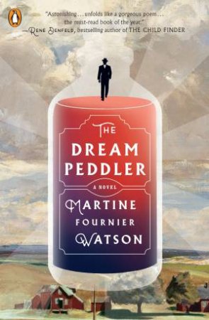 Dream Peddler The by MARTINE FOURNIER WATSON