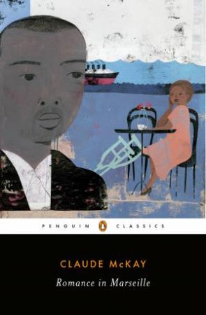 Romance In Marseille by Claude Mckay