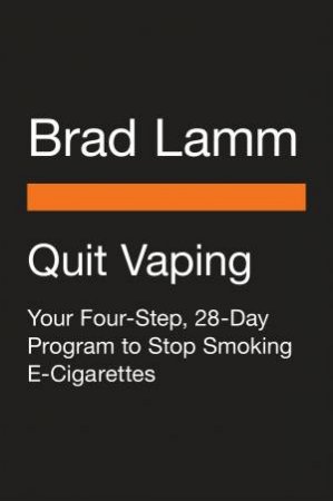 Quit Vaping by Brad Lamm