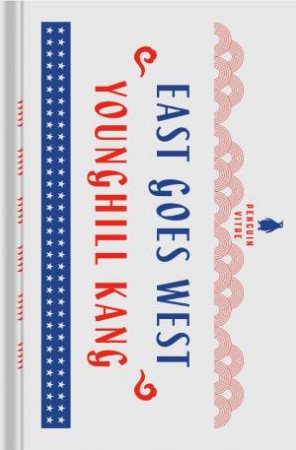 East Goes West by Kang Younghill