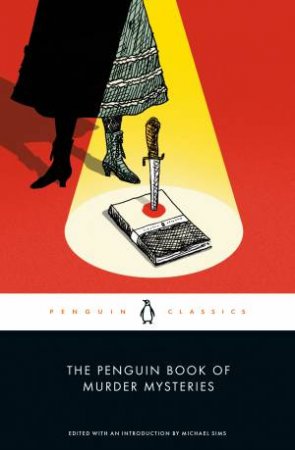 The Penguin Book of Murder Mysteries by Michael Sims