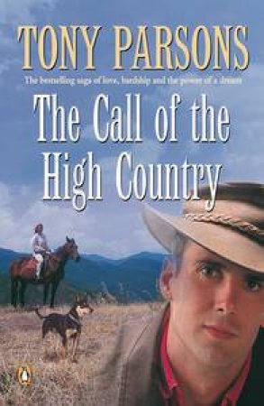 Call of the High Country by Tony Parsons