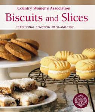 CWA:  Biscuits and Slices by Country Women's Associations