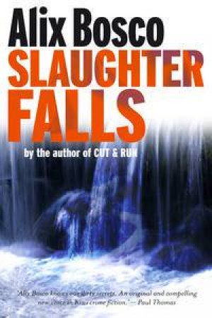 Slaughter Falls by Alix Bosco