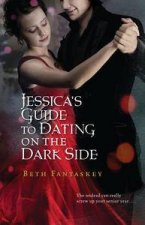 Jessicas Guide to Dating on the Dark Side