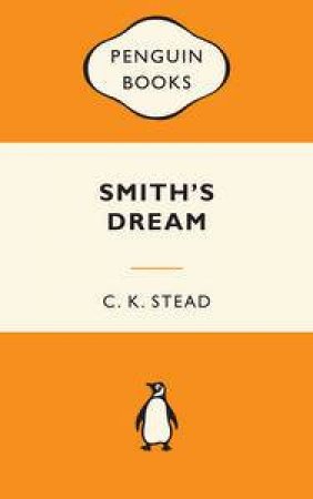 Smith's Dream by C K Stead