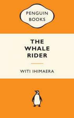 The Whale Rider by Witi Ihimaera