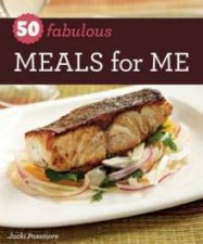 50 Fabulous Meals for Me