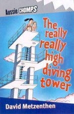 Aussie Chomps The Really Really High Diving Tower