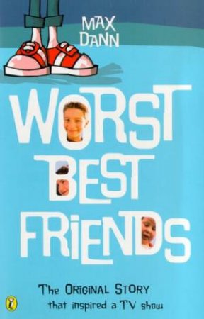 Worst Best Friends by Max Dann