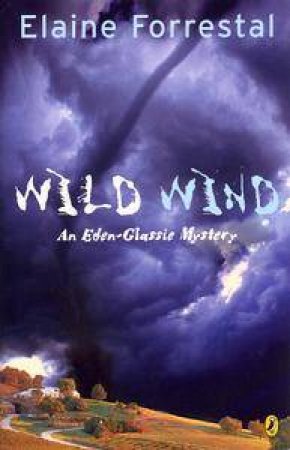 An Eden-Glassie Mystery: Wild Wind by Elaine Forrestal