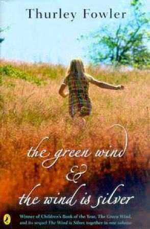 The Green Wind & The Wind Is Silver by Thurley Fowler