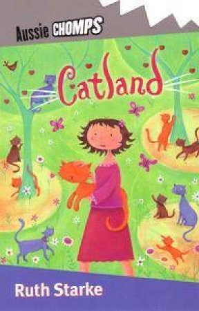 Aussie Chomps: Catland by Ruth Starke