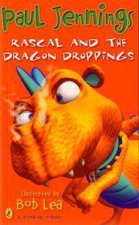 Rascal And The Dragon Droppings