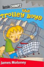 Aussie Chomps The Trolley Boys