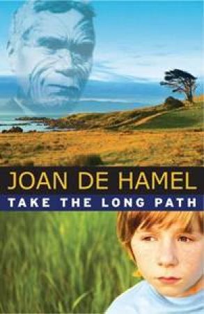 Take The Long Path by Joan De Hamel 