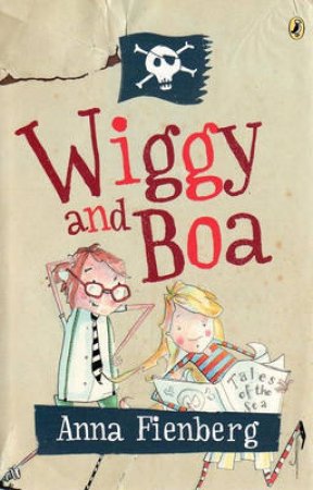 Wiggy And Boa by Anna Fienberg