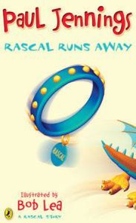 Rascal Runs Away by Paul Jennings