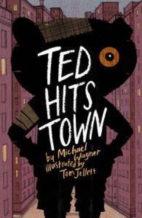 Ted Hits Town by Michael Wagner & Tom Jellett