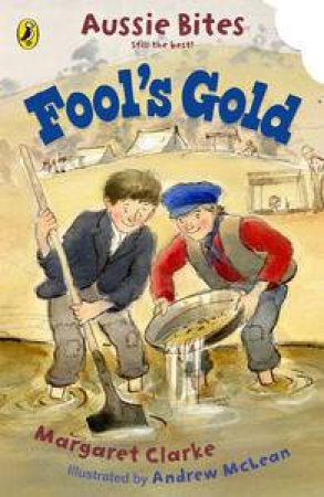 Aussie Bites: Fool's Gold by Margaret Clark