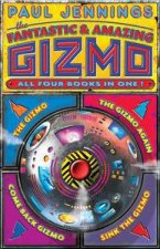 Fantastic and Amazing Gizmo All Four Books in One