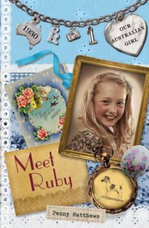 Meet Ruby by Penny Matthews