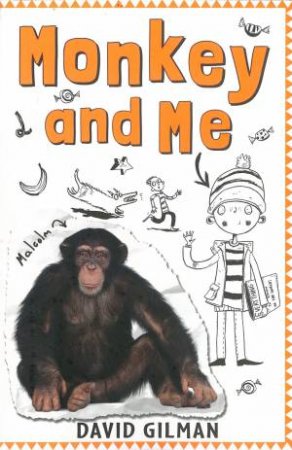 Monkey And Me by David Gilman