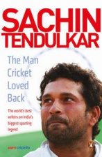 Sachin Tendulkar The Man Cricket Loved Back