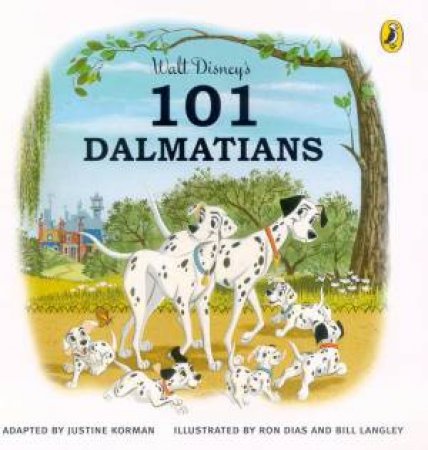 Walt Disney's 101 Dalmatians by Dodie Smith