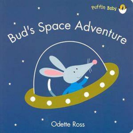 Bud's Space Adventure by Ross Odette