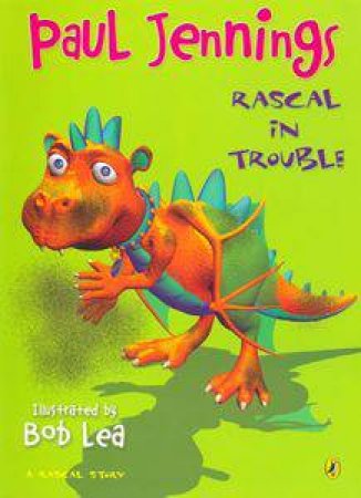 Rascal In Trouble by Paul Jennings