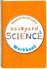 Backyard Science Workbook 1