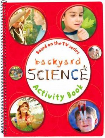 Backyard Science Activity Book # 2 by Dorling Kindersley