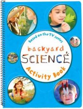 Backyard Science Activity Book  3