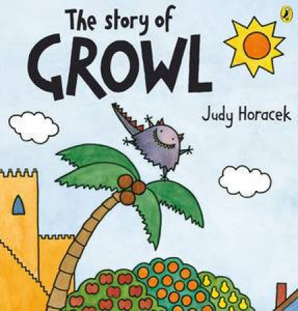 Story of Growl by Judy Horacek