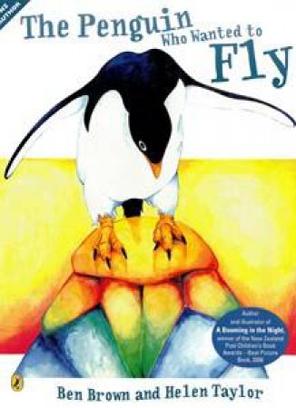 The Penguin Who Wanted to Fly by Brown Ben