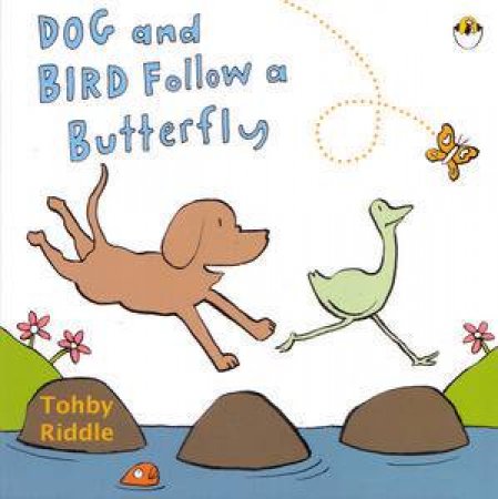 Dog and Bird Follow a Butterfly by Tohby Riddle