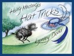 Hairy Maclarys Hat Tricks
