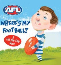 AFL Wheres My Football A LifttheFlap Book