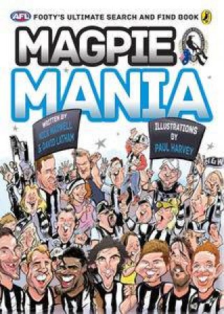 AFL: Magpie Mania: Footy's Ultimate Search and Find Book by Nick Maxwell & David Latham