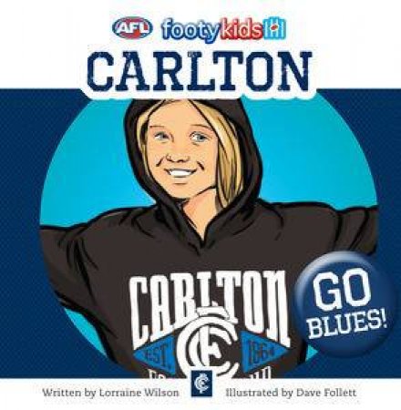 AFL: Footy Kids: Carlton by Lorraine Wilson