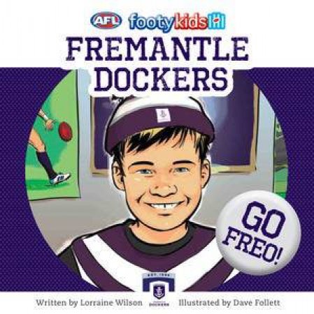 AFL: Footy Kids: Fremantle Dockers by Lorraine Wilson